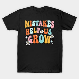 Groovy Growth Mindset Positive Teacher Back To School T-Shirt